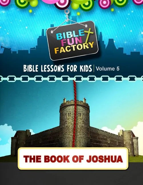 Bible Lessons for Kids: Joshua - Paperback