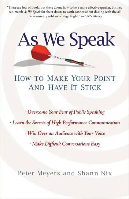 As We Speak: How to Make Your Point and Have It Stick - Paperback