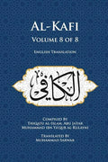 Al-Kafi, Volume 8 of 8: English Translation - Paperback