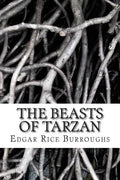 The Beasts of Tarzan: (Edgar Rice Burroughs Classics Collection) - Paperback