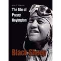Black Sheep: The Life of Pappy Boyington - Paperback