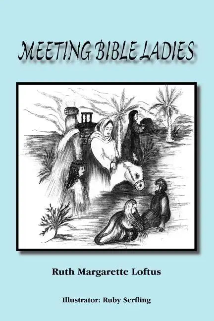 Meeting Bible Ladies - Paperback