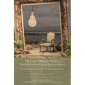 The Law's Ultimate Frontier: Towards an Ecological Jurisprudence: A Global Horizon in Private International Law - Paperback