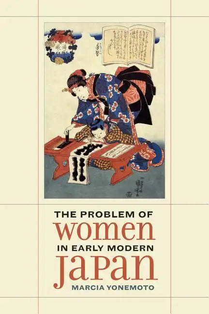 The Problem of Women in Early Modern Japan: Volume 31 - Hardcover