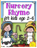 Nursery Rhymes for kids age 2-6: Perfect Interactive and Educational Gift for Baby, Toddler 1-3 and 2-4 Year Old Girl and Boy - Paperback