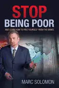 Stop Being Poor: and Learn How to Free Yourself from the Banks - Paperback