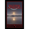 How To Survive Prison For The First Time Inmate: Take a look at a dangerous society within our society - Paperback