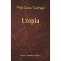 Utopia (World Classics, Unabridged) - Paperback