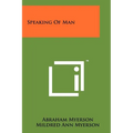 Speaking of Man - Paperback