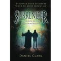 Surrender: Your Key to the Kingdom Within - Paperback