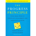 The Progress Principle: Using Small Wins to Ignite Joy, Engagement, and Creativity at Work - Hardcover