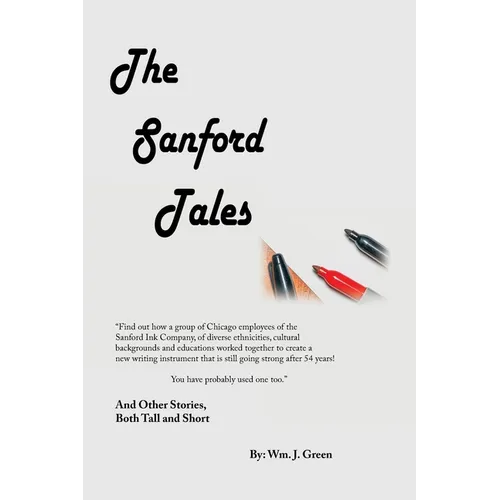 The Sanford Tales: And Other Stories, Both Tall and Short - Paperback