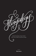 Storyategy: Unlock the power of your brand with a story based branding strategy - Paperback