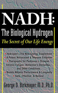 Nadh: The Biological Hydrogen: The Secret of Our Life Energy - Hardcover