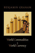 World Commodities & World Currency - Paperback