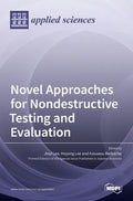 Novel Approaches for Nondestructive Testing and Evaluation - Hardcover