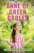 Anne of Green Gables: A 1908 novel by Canadian author Lucy Maud Montgomery recounting the adventures of Anne Shirley, an 11-year-old orphan - Paperback