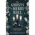 The Ghosts of Merry Hall - Paperback