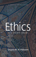 Ethics: God, Society, and Me - Paperback