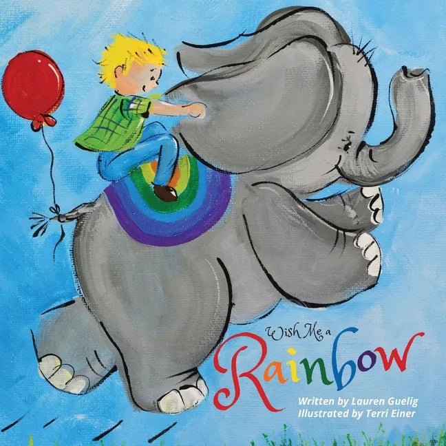 Wish Me a Rainbow - Paperback