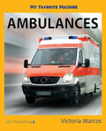 My Favorite Machine: Ambulances - Paperback