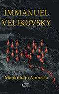 Mankind in Amnesia - Hardcover