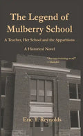 The Legend of Mulberry School - Paperback
