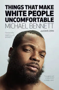 Things That Make White People Uncomfortable - Hardcover