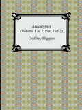 Anacalypsis (Volume 1 of 2, Part 2 of 2) - Paperback