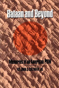 Bataan and Beyond: Memories of an American POW - Paperback