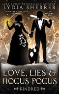 Love, Lies, and Hocus Pocus Kindred - Paperback