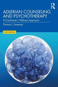 Adlerian Counseling and Psychotherapy: A Practitioner's Wellness Approach - Paperback