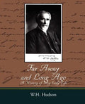 Far Away and Long Ago: A History of My Early Life - Paperback