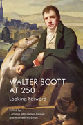 Walter Scott at 250: Looking Forward - Paperback