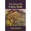 The House My Father Built - Paperback