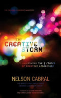 The Creative Storm: Unleashing The 9 Forces Of Creative Leadership - Paperback