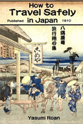 How to Travel Safely in Japan - Paperback