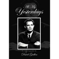 All My Yesterdays - Hardcover