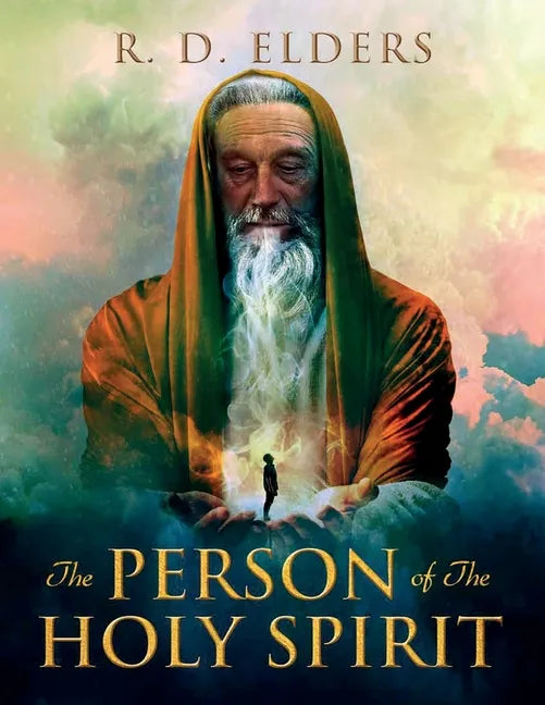 The Person of the Holy Spirit - Paperback