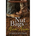 Nut Bags and Num-Nums - Paperback