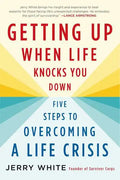 Getting Up When Life Knocks You Down - Paperback