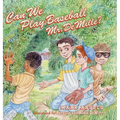 Can We Play Baseball Mr. DeMille? - Hardcover