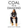 Coal to a Diamond - Paperback