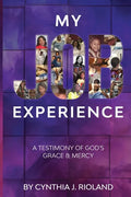 My Job Experience: A Testimony of God's Grace & Mercy - Paperback