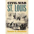 Civil War St. Louis - Paperback