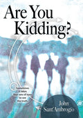 Are You Kidding? - Paperback