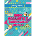 Bank Accounts and Borrowing Money - Paperback