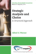 Strategic Analysis and Choice: A Structured Approach - Paperback