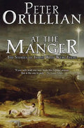 At The Manger: The Stories of Those Who Were There - Paperback