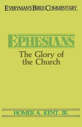 Ephesians- Everyman's Bible Commentary: The Glory of the Church - Paperback